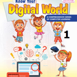 Know Your Digital World